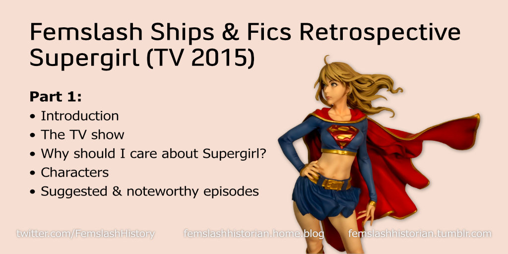 Supergirl Femslash Ships & Fics Retrospective – Part 1: Introduction –  FemslashHistorian